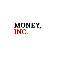 Money, Inc.